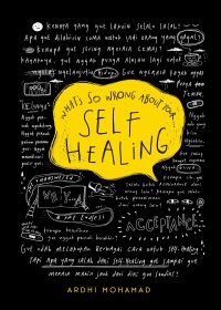 Image of What’s So Wrong About Your Self Healing