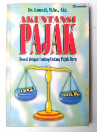 Image of Akuntansi Pajak : Sesuai dengan Undang - undang Pajak Baru