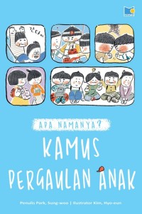 Image of Apa Namanya ? Kamus Pergaulan Anak