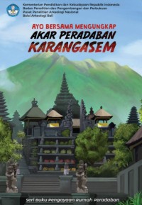 Image of Ayo Bersama Mengungkap Akar Peradaban Karangasem