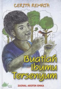 Image of Buatlah Ibumu Tersenyum