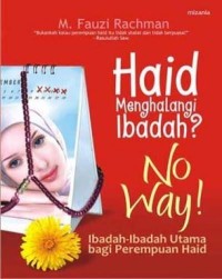 Image of Haid Menghalangi Ibadah ? No Way !