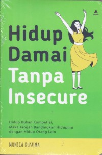 Image of Hidup Damai Tanpa Insecure