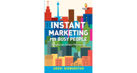Image of Instant Marketing For Busy People