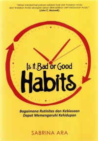 Image of IS It Bad or Good Habits