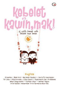 Image of Kebelet Kawin , Mak !