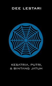 Image of Kesatria , Putri , dan Bintang Jatuh