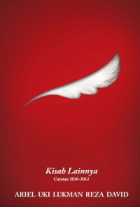 Image of Kisah Lainnya : Catatan 2010 - 2012