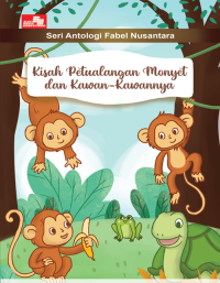 Image of Kisah Petualangan Monyet dan Kawan-Kawannya
