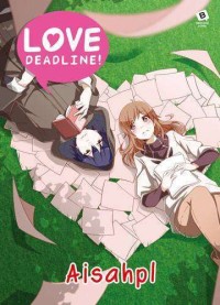 Image of Love Deadline !