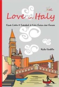 Image of Love in Italy : Kisah Cinta 4 Sahabat di Kota Venice dan Verona