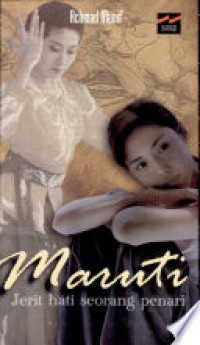 Image of Maruti : Jerit Hati Seorang Penari