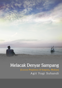 Image of Melacak Denyar Sampang : (Catatan Perjalanan di Sampang, Madura)
