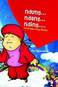 Image of Ndung ... Ndang ... Nding : Tersengat Cinta Endut