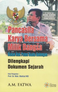 Image of Pancasila Karya Bangsa Milik Bersama : Bukan Hak Suatu Golongan