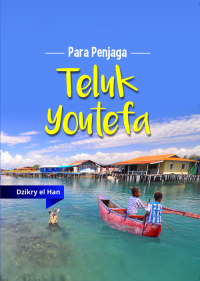 Image of Para Penjaga Teluk Youtefa