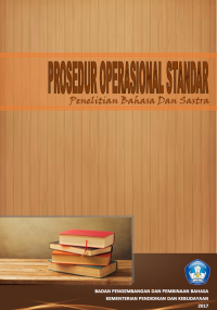 Image of Prosedur Operasional Strandar : Penelitian Bahasa dan Sastra
