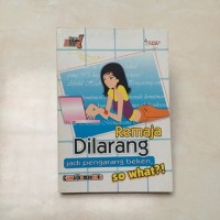 Image of Remaja Dilarang jadi Pengarang Beken, So What?!