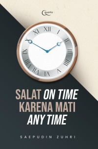 Image of Salat On Time, Karena Mati Any Time