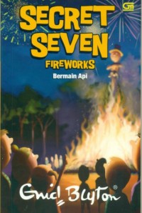 Image of Secret Seven Fireworks : Bermain Api