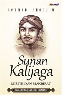 Image of Sunan Kalijaga : Mistik dan Makrifat
