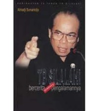 Image of TB Silalahi : Bercerita tentang Pengalamannya