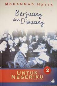 Image of Untuk Negeriku : Berjuang dan Dibuang Sebuah Otobiografi 2